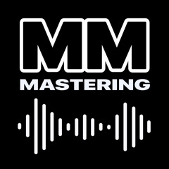 MM Mastering (Tracks I've mastered)