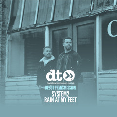 System2 - Rain At My Feet