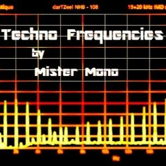 Mister Mono - Techno Frequencies (17.06.2016)