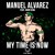 Artwork for John Cena - My Time Is Now (Manuel Alvarez Remix)*FREE DOWNLOAD CLICK BUY*