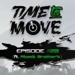 Ntoy - Time To Move #20 (ft Atomik Brother's Part²)