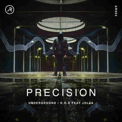 Precision - D.O.S feat Jolla