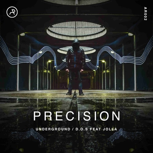 Precision - D.O.S feat Jolla