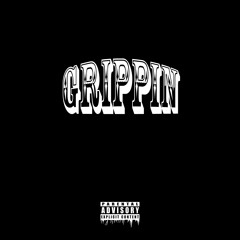 Grippin (Prod. The Virus And Antidote)