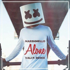 Marshmello - Alone (Vali P. Remix)