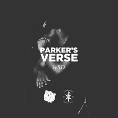 S.O. - Parker's Verse [Rapzilla.com Premiere]