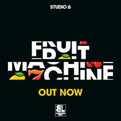 Studio 6 - Fruit Machine