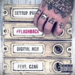 ►Czar X Digital Nox - Flashback