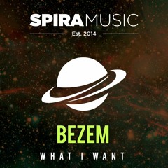 Bezem - What I Want [Free Download]