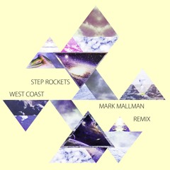West Coast - Step Rockets (Mark Mallman Remix)