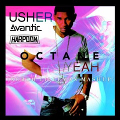 [FREE DOWNLOAD] Usher vs Avantic - Octane Yeah (Nordh&Lilleman Mashup)