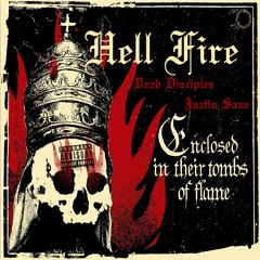 Hell Fire ft. Juztin Sane