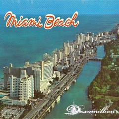Miami beach ( Prod by Dox)