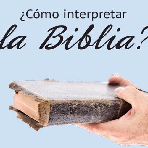 Stream Como Interpretar La Biblia. Parte 2 by Iglesia Biblica Agape