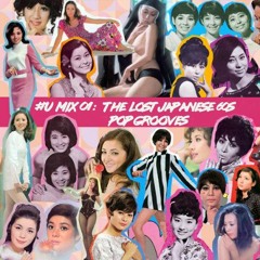 #u mix 01: The Lost Japanese 60s Pop Grooves