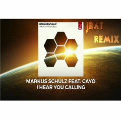 Markus Schulz Ft. CAYO - I Hear You Calling (Jbat Remix) **VOTE IN DESC**