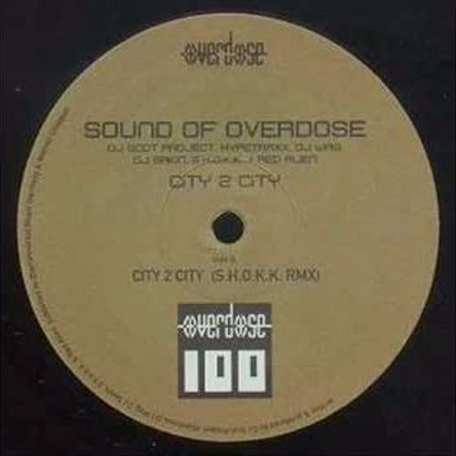 Sound of Overdose - City 2 City (S.H.O.K.K. Rmx)