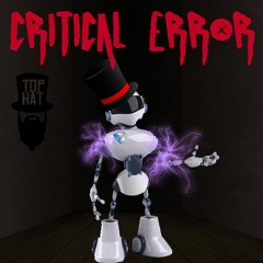 Critical Error [FREE DOWNLOAD]