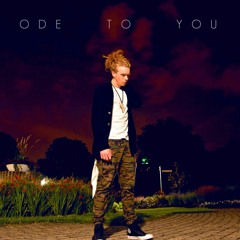 Ode To You (prod. by d.o.m)