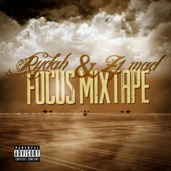 Rydah & Zj Mad - Focus Mixtape - Badda Than Sound - August