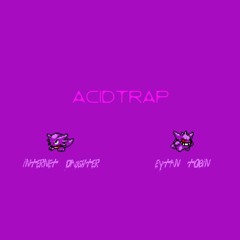 Internet Daughter & Eytan Tobin - Acid Trap
