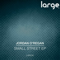 Small Street EP [Large Music] - OUT NOW!