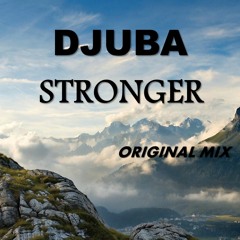 Djuba - Stronger (Original Mix)