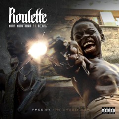 Roulette - Maverick ft Rigz Prod by the chosen few