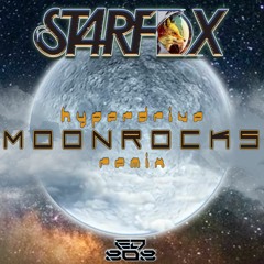 Moonrocks By ST4RFOX (ED808 Hyperdrive Remix)