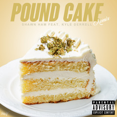 Pound Cake Remix Ft. Kyle Derrell