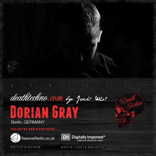 DTMIX132 - Dorian Gray [Berlin, GERMANY]