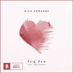 Rich Edwards - For You (feat. Park Avenue)