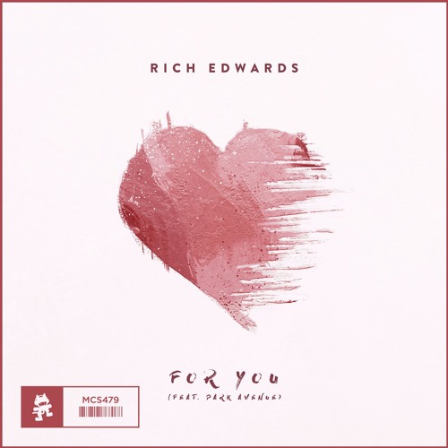 Rich Edwards - For You (feat. Park Avenue)