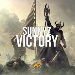 SunnYz - Victory (Original Mix) [FREE DOWNLOAD] *Supported by Alan Walker*