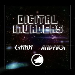 Digital Invaders [Cardi & Andyboi]