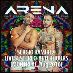 Sergio Ramirez - Live @ Stereo Afterhours (Montreal, Aug 2016)