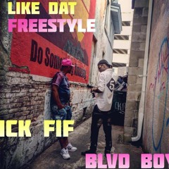 "Like Dat" Freestyle feat. Braggin Rights (Free Kodak Black)