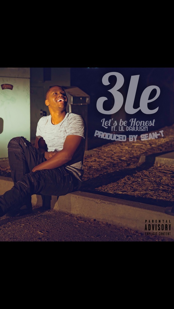 3LE ft. Lil Darrion - Let's Be Honest (prod. Sean T) [Thizzler.com]