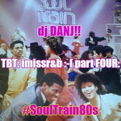 #TBT: imissR&B part 4... SOULTRAIN80s