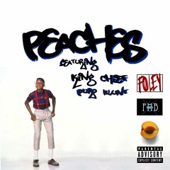 FOLEY - Peaches Ft. King Chief Purp Blunt
