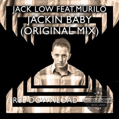 ((FreeDownload)) Jack Low Feat.Murilo - Jackin Baby ( Original Mix )