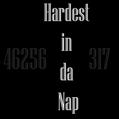 Hardest in da Nap