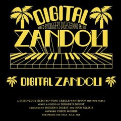 DIGITAL ZANDOLI : THE MIXTAPE Volume 2 by DIGGER'S DIGEST & NICO SKLIRIS