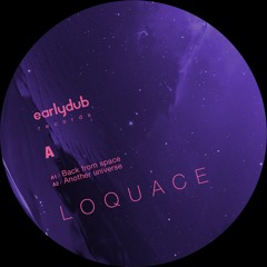 A2. Loquace - Another Universe (Original mix)