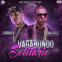 Vagabundo Solitario - Beltito Ft. Darkiel (By TrapCartel.ga)