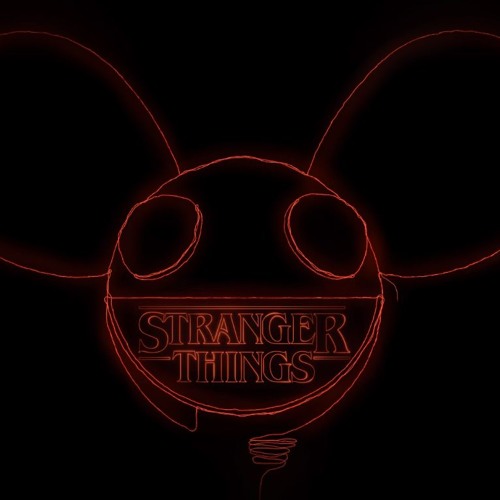 Stranger Things x Beneath With Me - Deadmau5