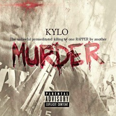KYLO - Murder
