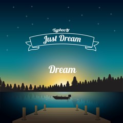 [Preview] TyphooN - Dream