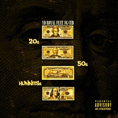 20s 50s Hunnits - YD Royal Ft. BlueGwala