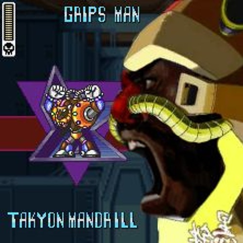 GRIPS MAN / TAKYON MANDRILL